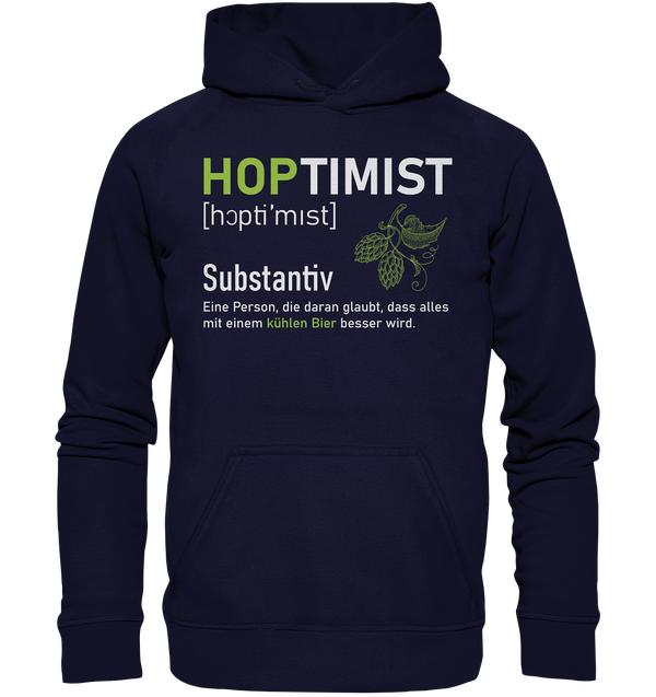 Hoptimist - Alles wird besser mit einem kühlen Bier - Basic Unisex Hoodie