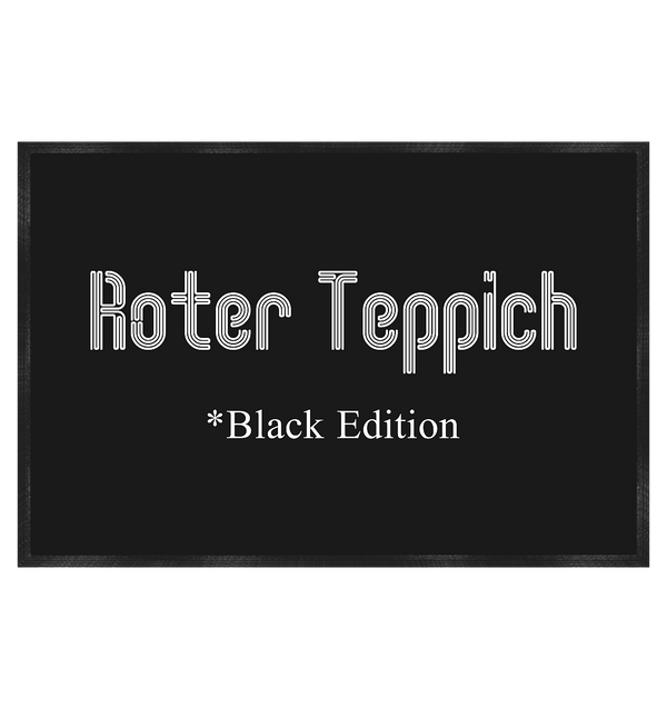 Roter Teppich -  Black Edition - Fußmatte 60x40cm