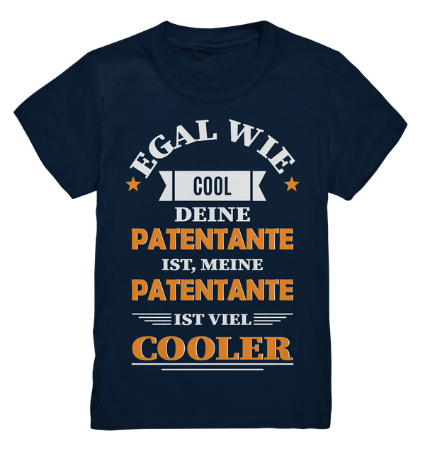 Egal wie cool deine Patentante ist, meine Patentante ist cooler - Kids Premium Shirt