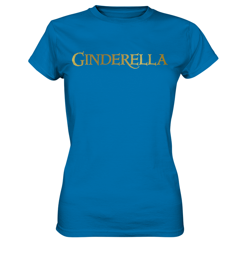 Ginderella - Ladies Premium Shirt
