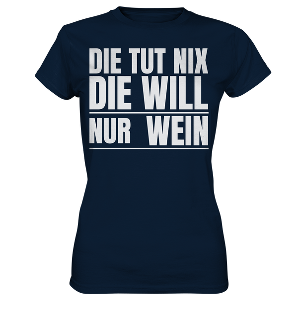 Die tut nix - Ladies Premium Shirt