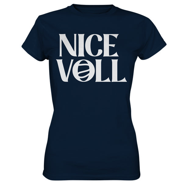 Nice Voll - Ladies Premium Shirt