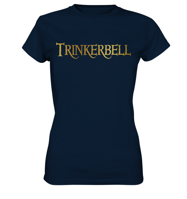 Trinkerbell - Ladies Premium Shirt