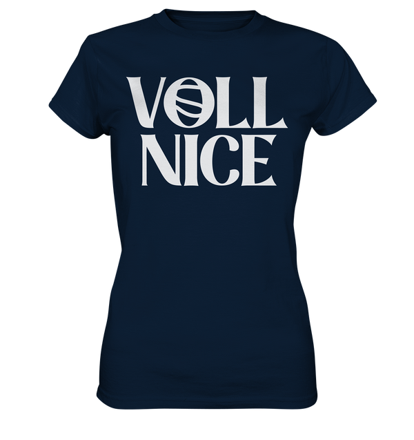 Voll Nice - Ladies Premium Shirt