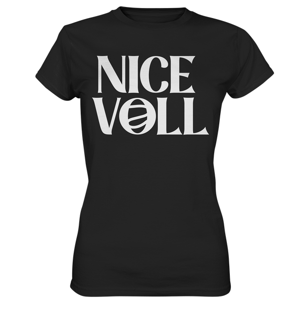 Nice Voll - Ladies Premium Shirt