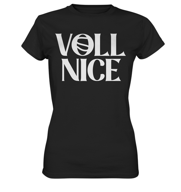 Voll Nice - Ladies Premium Shirt