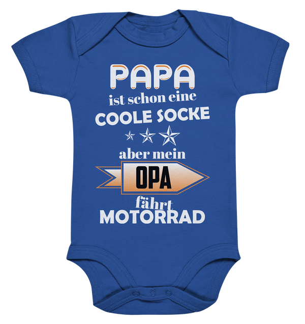 Papa ist schon eine coole Socke, aber Opa fährt Motorrad - Organic Baby Bodysuite