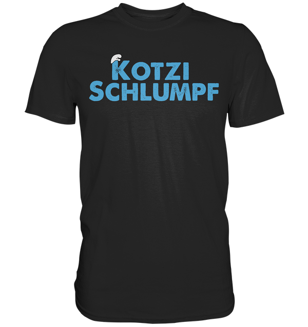 Kotzi Schlumpf - Premium Shirt