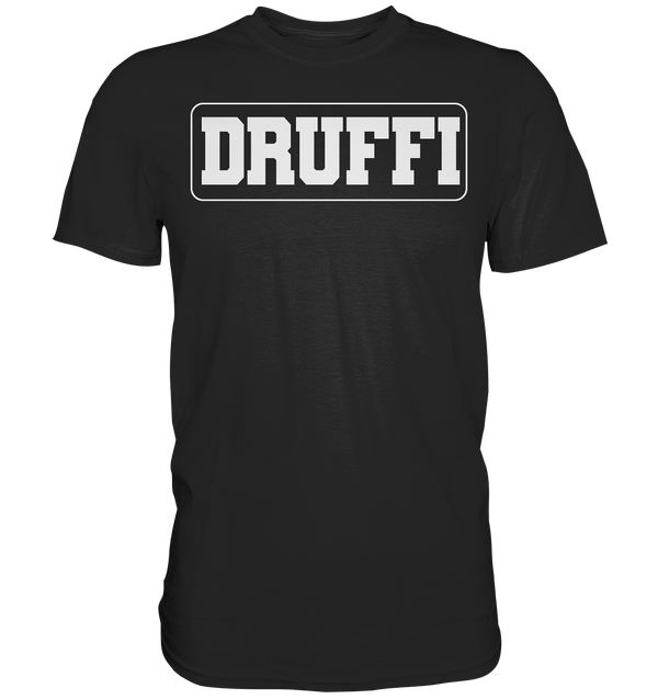Druffi - Premium Shirt