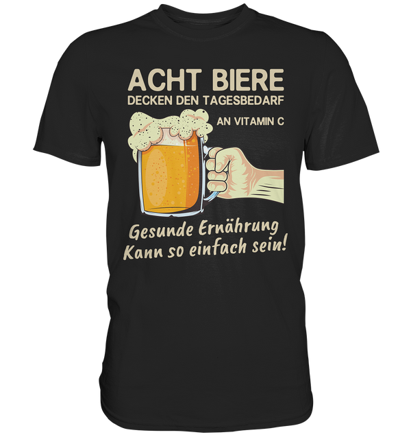 Acht Biere - Premium Shirt