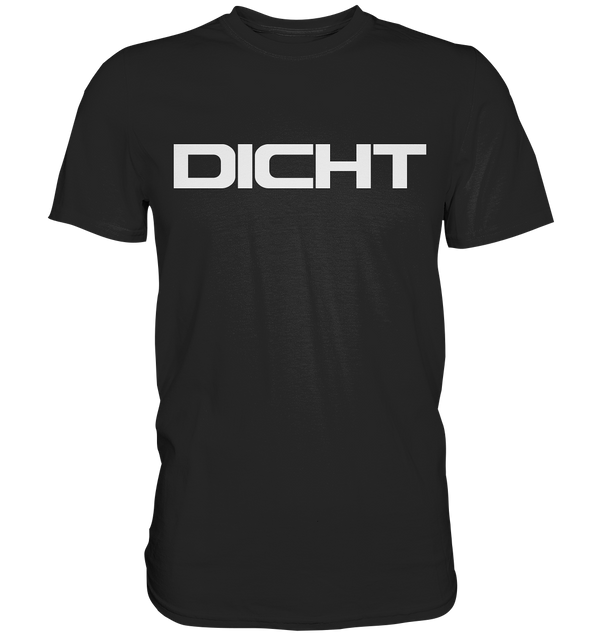 Dicht - Premium Shirt