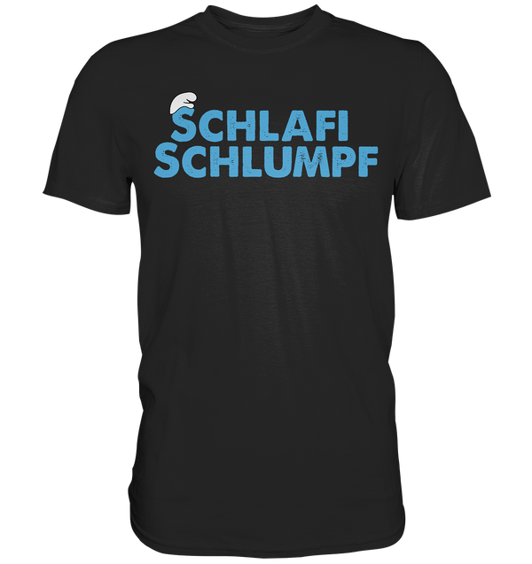Schlafi Schlumpf - Premium Shirt