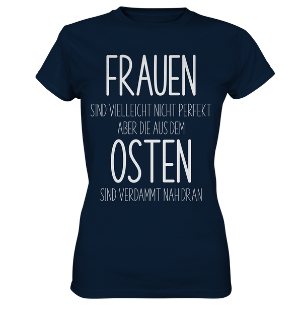 Frauen aus dem Osten - Ladies Premium Shirt