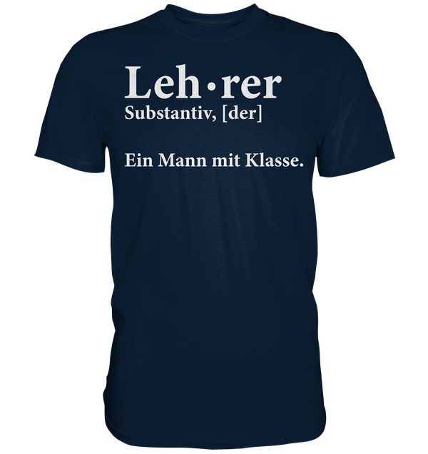 Lehrer - Premium Shirt