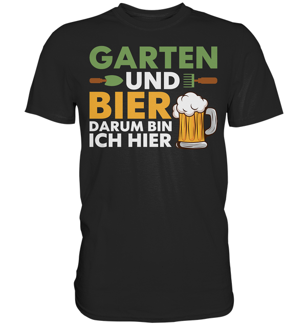 Garden und Bier - Premium Shirt