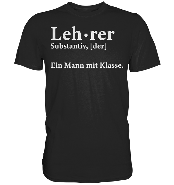 Lehrer - Premium Shirt