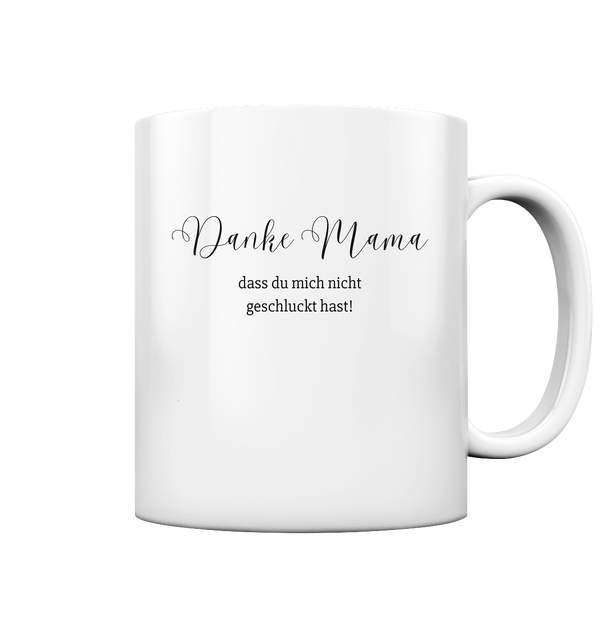 Danke Mama - Tasse glossy