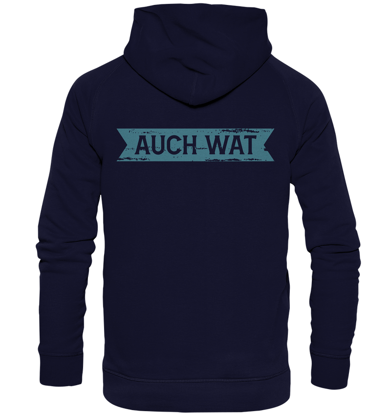 Hinten steht auch Wat - Basic Unisex Hoodie