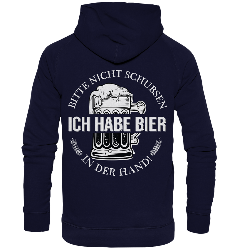 Bitte nicht schubsen ich habe bier in der Hand - Basic Unisex Hoodie