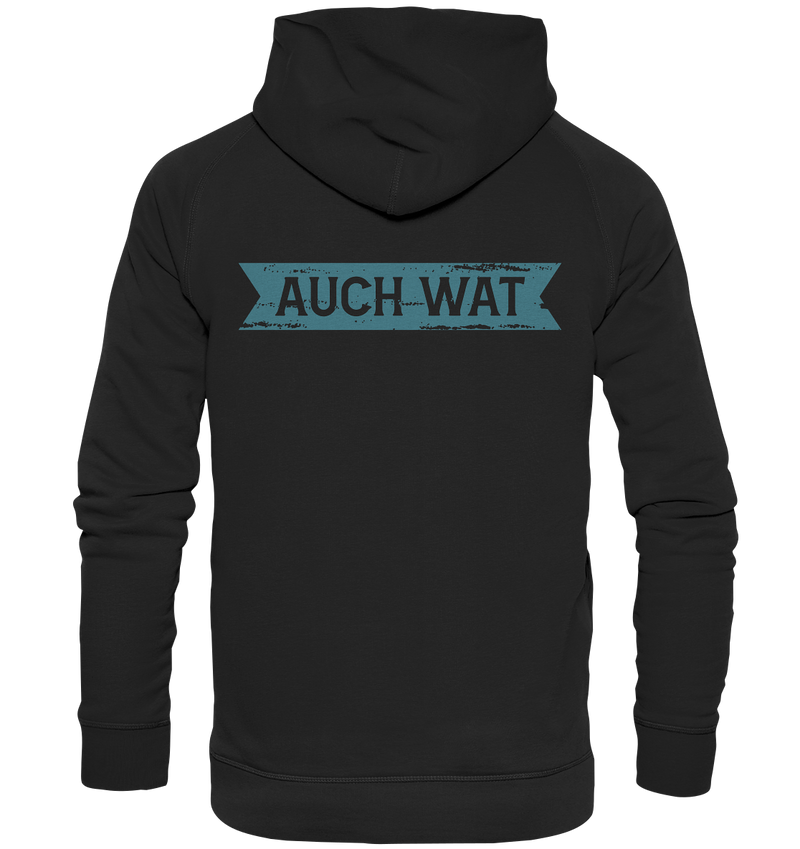 Hinten steht auch Wat - Basic Unisex Hoodie