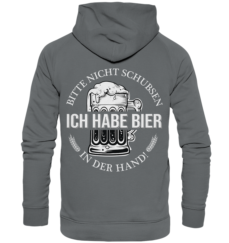 Bitte nicht schubsen ich habe bier in der Hand - Basic Unisex Hoodie