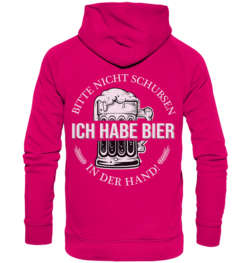 Bitte nicht schubsen ich habe bier in der Hand - Basic Unisex Hoodie