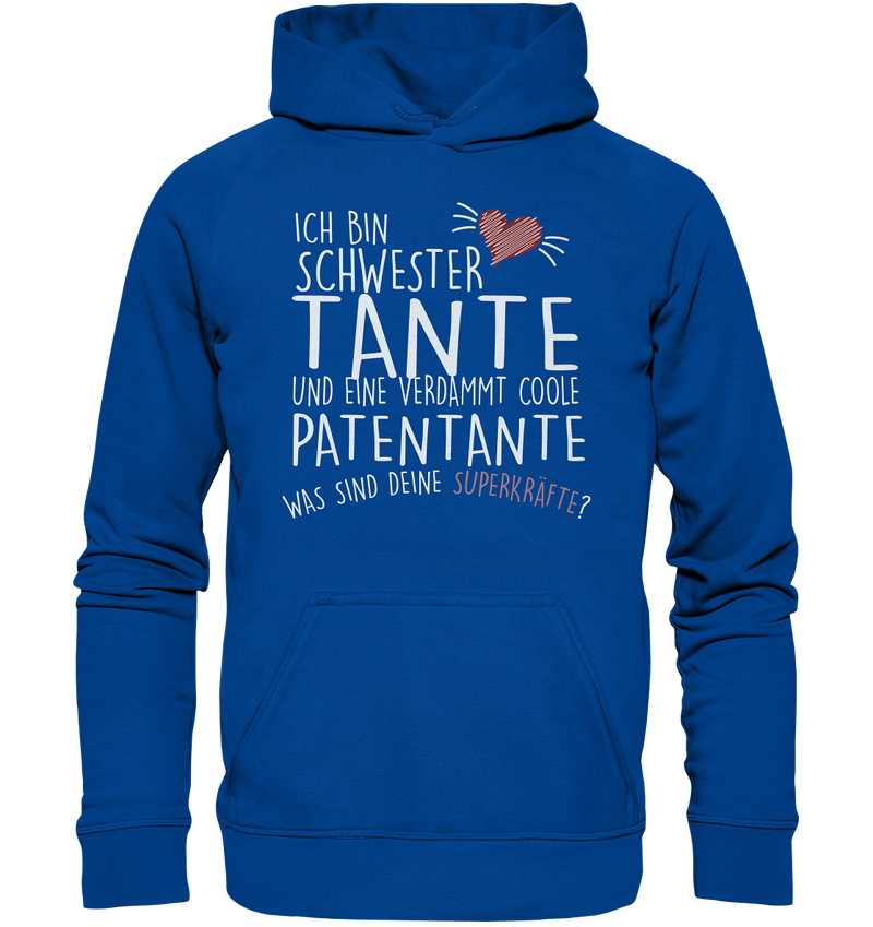 Ich bin Schwester, Tante, Patentante - Basic Unisex Hoodie