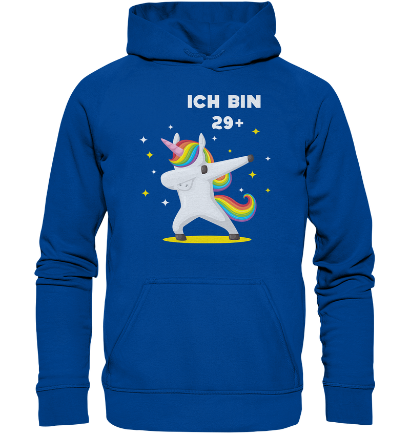 Ich bin 29+ - Basic Unisex Hoodie