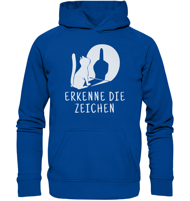 Erkenne die Zeichen - Basic Unisex Hoodie