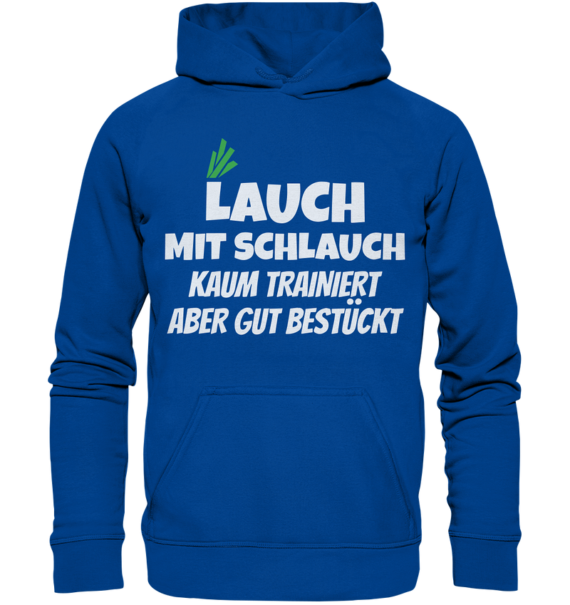 Lauch mit Schlauch - Basic Unisex Hoodie