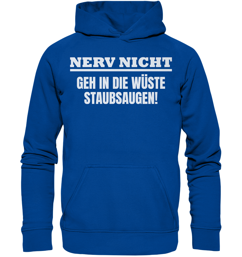 Nerv nicht - Basic Unisex Hoodie