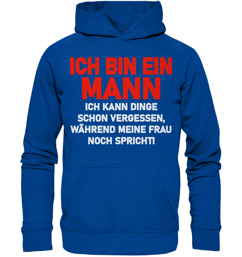 Ich bin ein Mann - Basic Unisex Hoodie