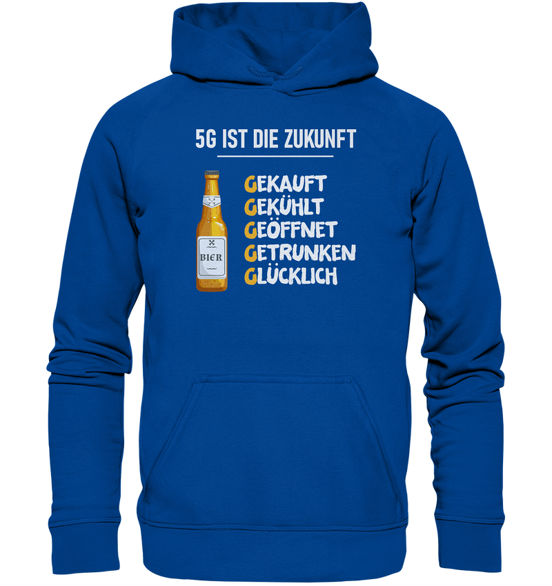 5G ist die Zukunft - Basic Unisex Hoodie