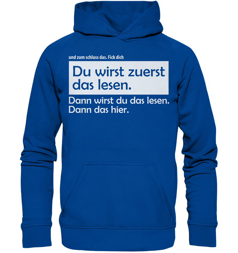 Du wirst zuerst das lesen - Basic Unisex Hoodie