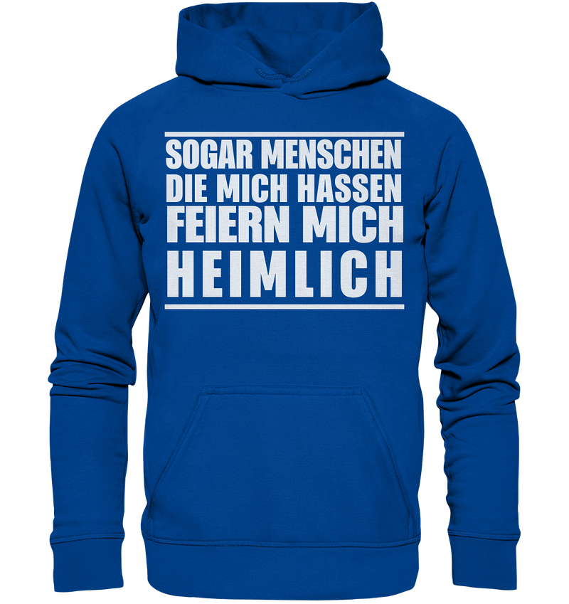 Feiern mich heimlich - Basic Unisex Hoodie