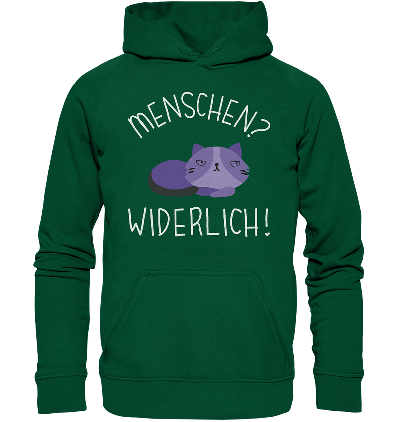 Menschen? Widerlich! - Basic Unisex Hoodie