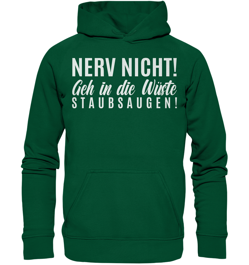 Nerv nicht! - Basic Unisex Hoodie