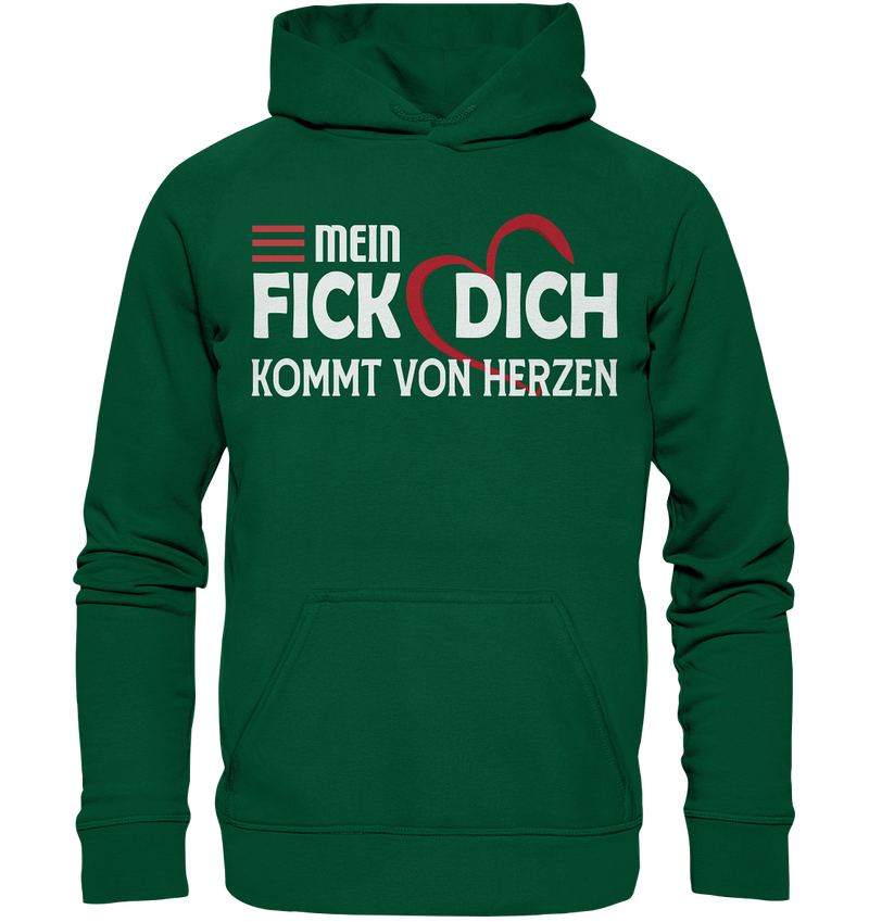 Mein Fick Dich kommt vom Herzen - Basic Unisex Hoodie