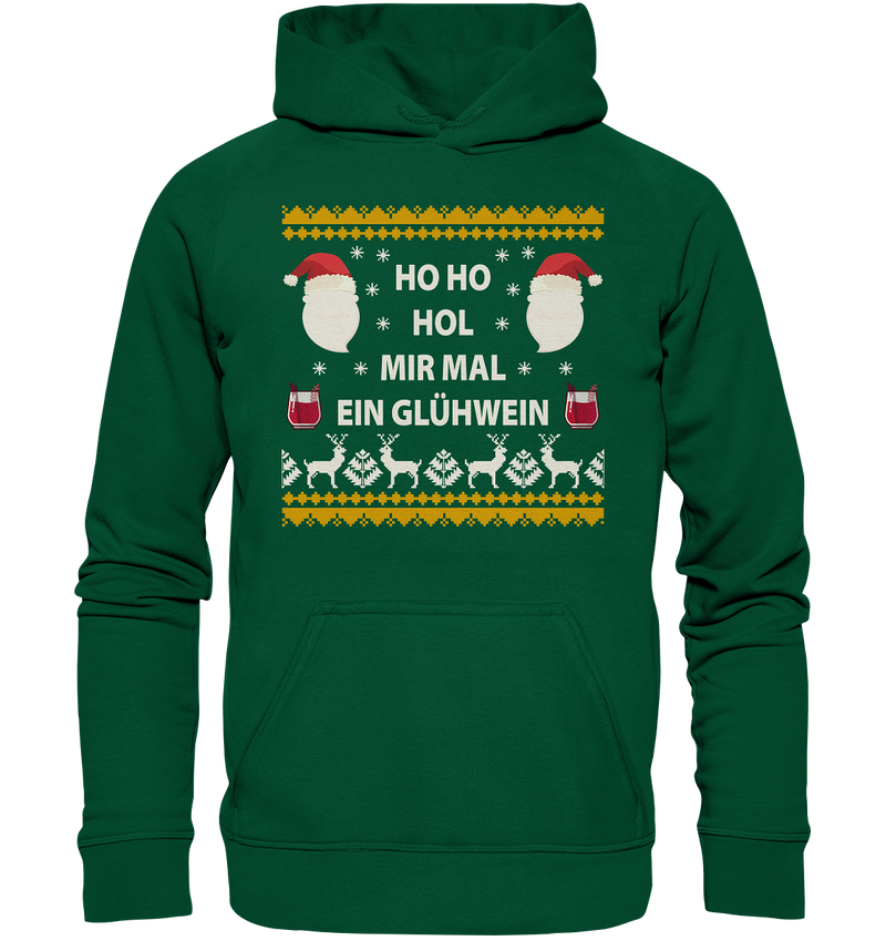 Ho Ho hol mir mal ein Glühwein - Basic Unisex Hoodie