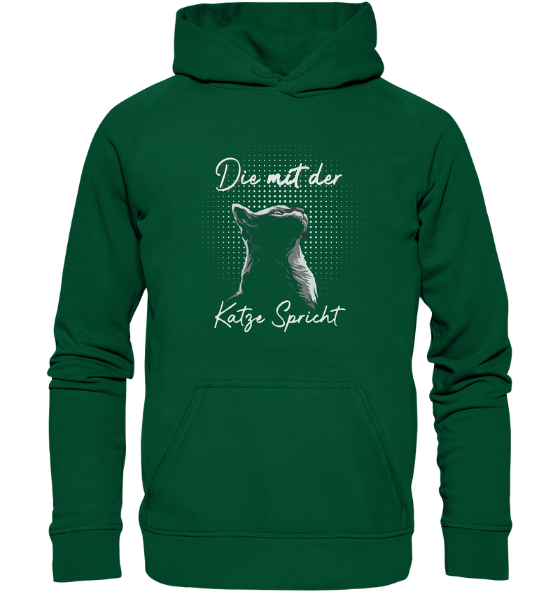 Die mit der Katze spricht - Basic Unisex Hoodie