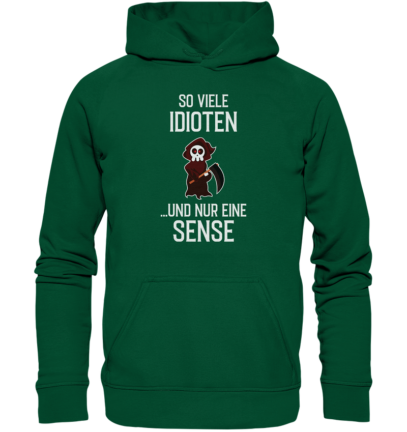 So viele Idioten.. - Basic Unisex Hoodie