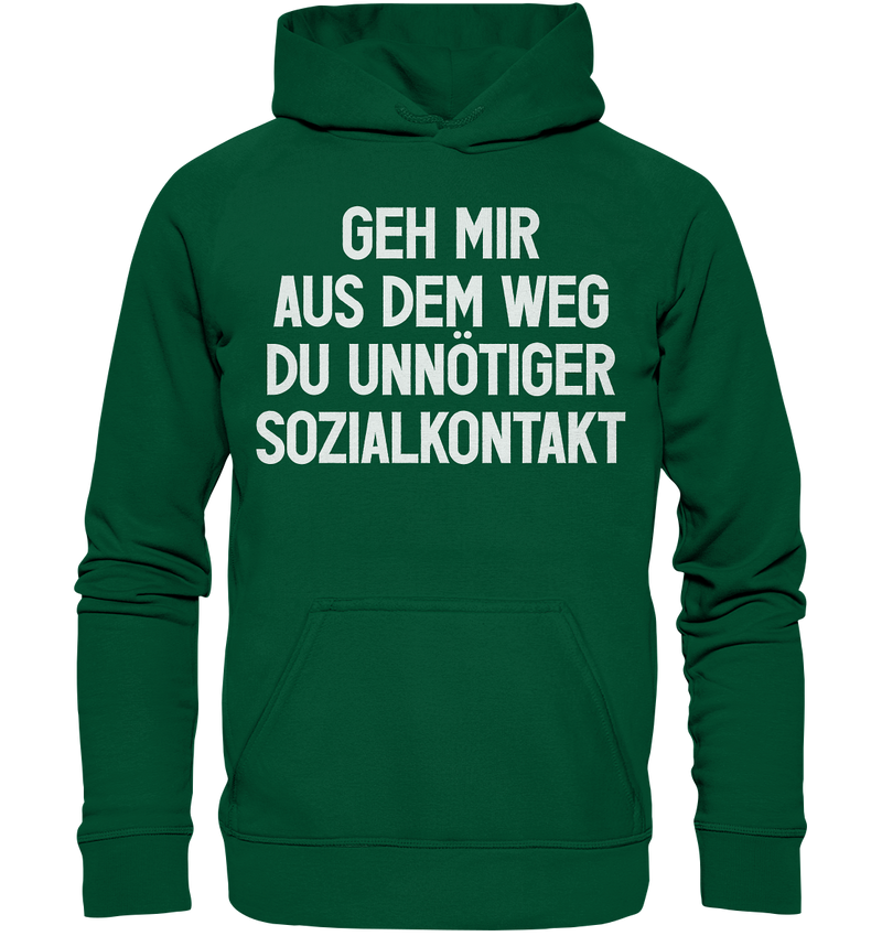 Geh mir aus dem Weg - Basic Unisex Hoodie