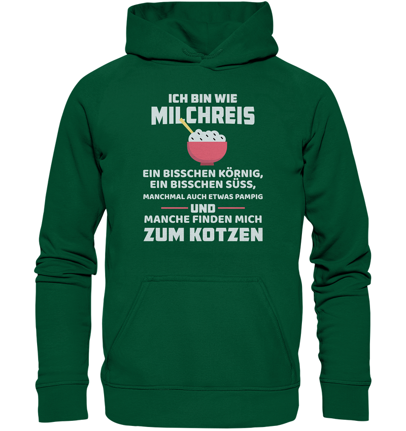 Ich bin wie Milchreis - Basic Unisex Hoodie