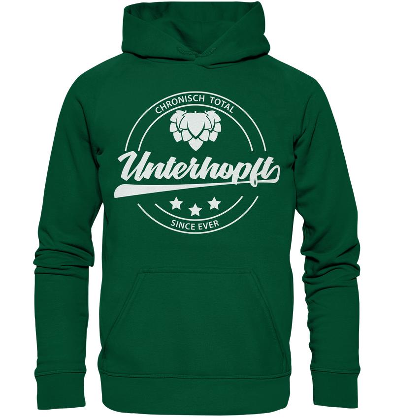 Chronisch Total Unterhopft Since Ever - Basic Unisex Hoodie