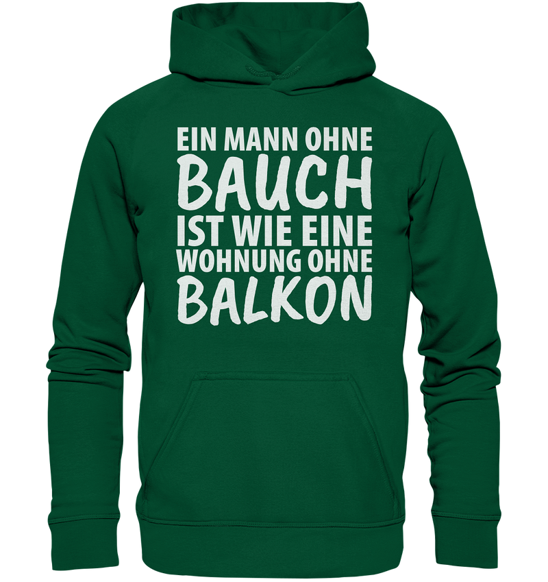 Ein Mann ohne Bauch - Basic Unisex Hoodie