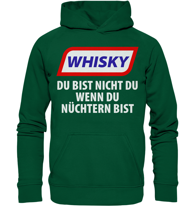 Whiskey - Du bist nicht du wenn du nüchtern bist - Basic Unisex Hoodie