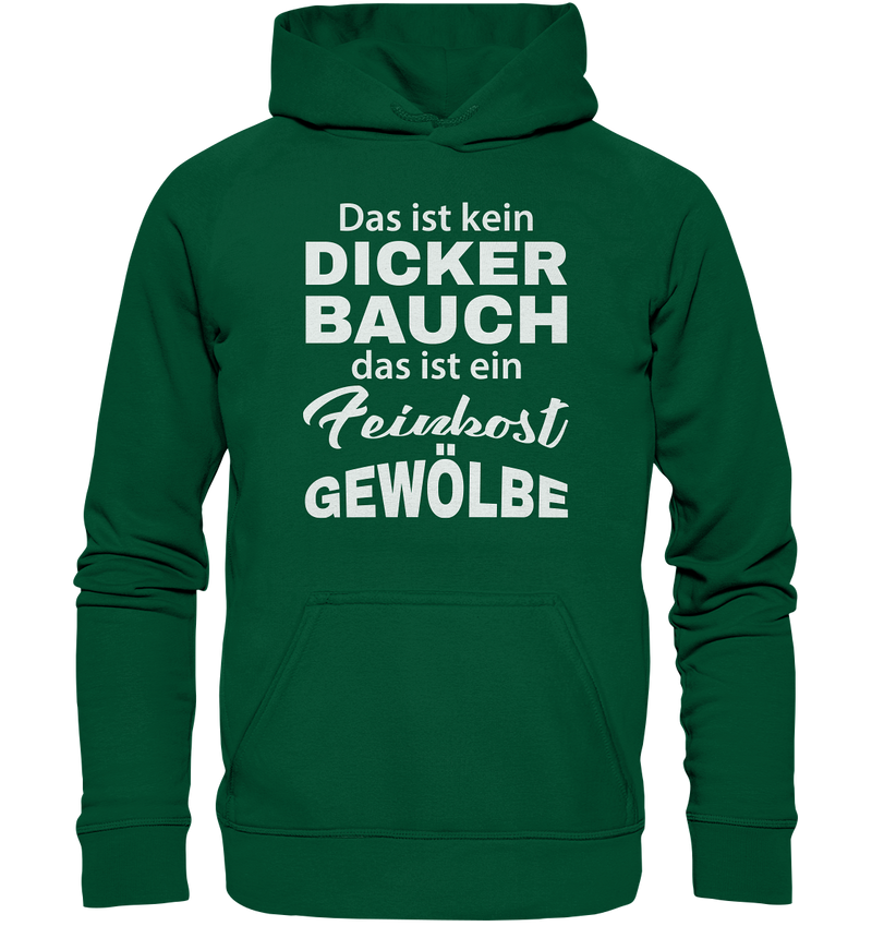 Das ist kein Dicker Bauch, das ist ein Feinkost Gewölbe - Basic Unisex Hoodie