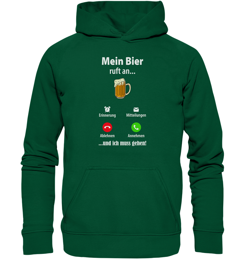 Mein Bier ruft an - Basic Unisex Hoodie