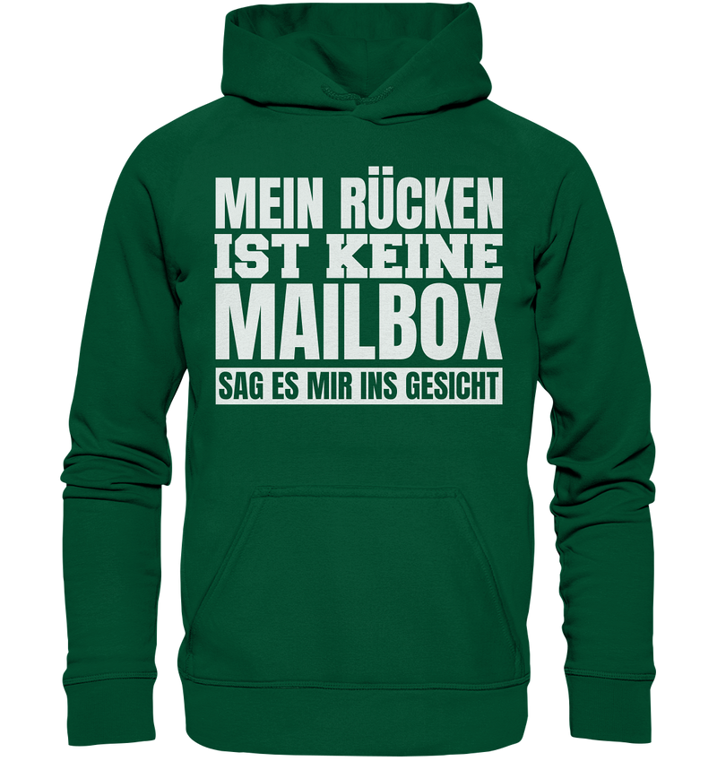 Mein Rücken ist keine Mailbox - Basic Unisex Hoodie