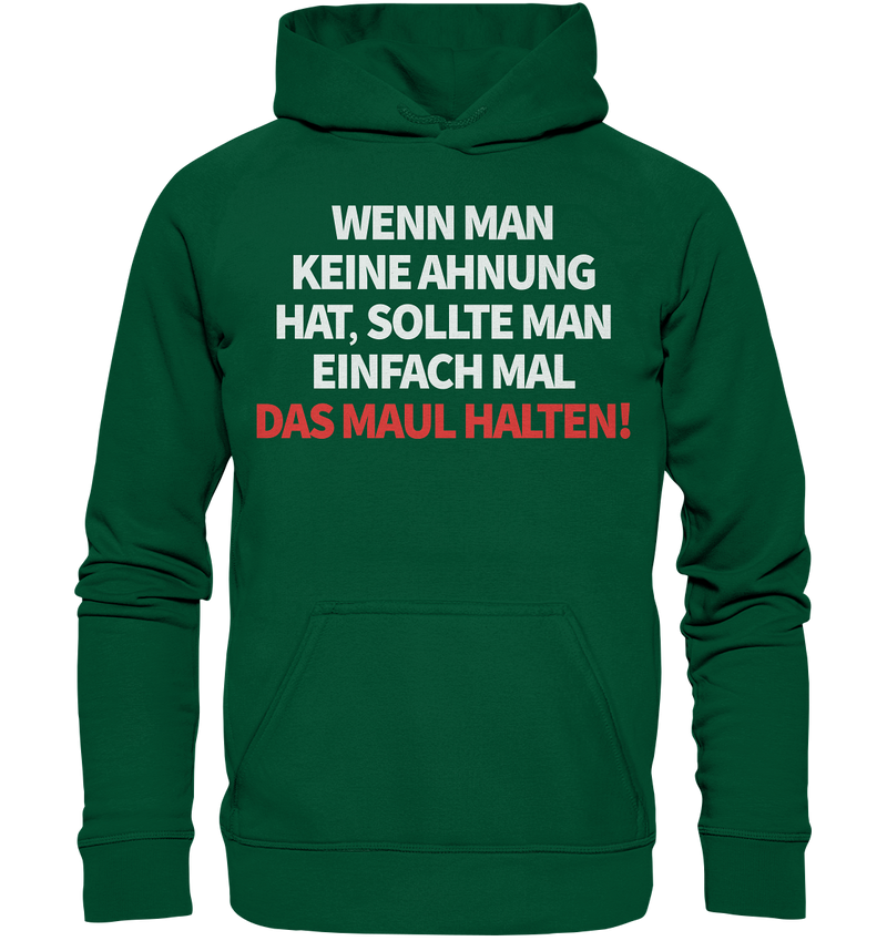 Wenn man keine Ahnung hat - Basic Unisex Hoodie